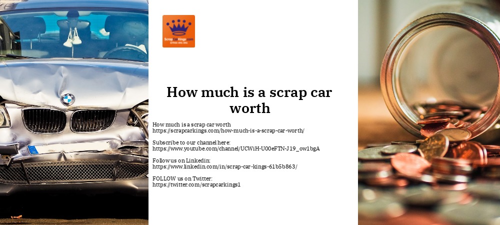 How much is a scrap car worth