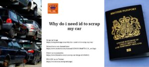 Why do i need id to scrap my car